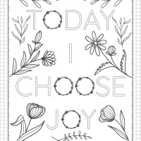 Today I Choose Joy Pdf Coloring Page 6 today i choose joy free printable coloring page 1