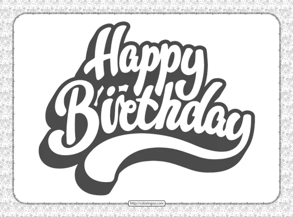 Happy Birthday Text Coloring Page 1 happy birthday text coloring page